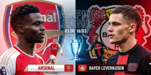 Soi kèo Arsenal Vs Bayer Leverkusen 03h00 18/03 Champions League